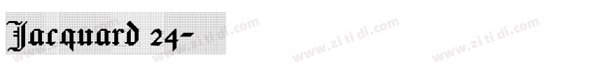 Jacquard 24字体转换 Jacquard 24字体转换